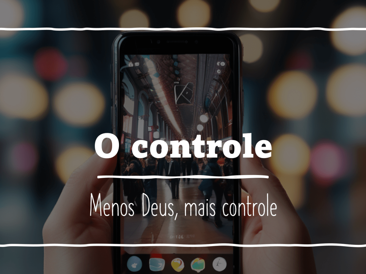 O Controle